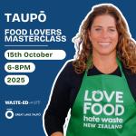 Taupō | Food Lovers Masterclass