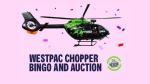 Westpac Chopper Bingo and Auction Night - Taupo