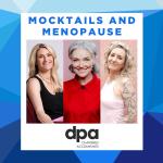 Mocktails and Menopause presented by DPA