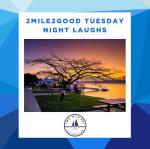 2mile2good Tuesday Night Laughs with Jeremy Corbett & Rhys Mathewson (R18)