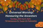 Universal Worship: Honouring the Ancestors Taupo