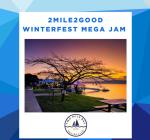 2mile2good Winterfest Mega Jam