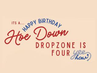 YEEHAW – DROPZONE TURNS 4