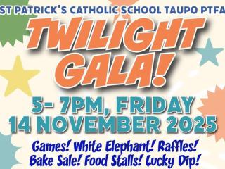 ST PATRICK'S CATHOLIC SCHOOL TWILIGHT GALA ST PATRICK'S CATHOLIC SCHOOL TWILIGHT GALA