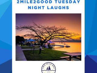 2mile2good Tuesday Night Laughs with Jeremy Corbett & Rhys Mathewson (R18)