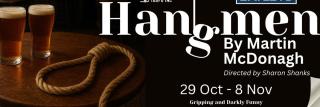 Hangmen by Martin McDonagh